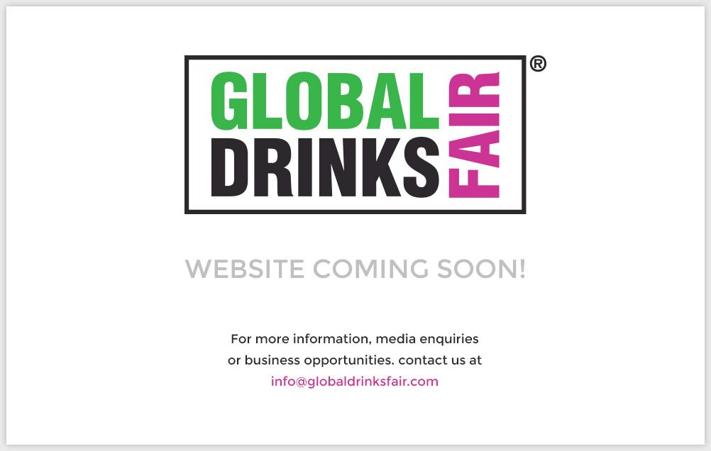 GLOBAL DRINKS FAIR - Coming Soon!